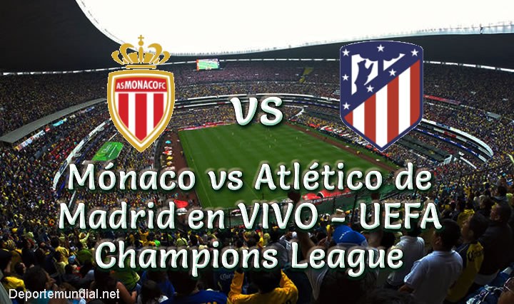 Mónaco vs Atlético de Madrid en VIVO Champions League 2018-19