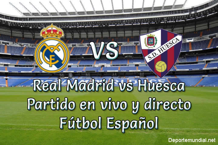 Real Madrid vs Huesca en vivo y directo Liga Española