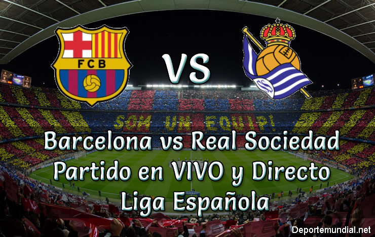 Barcelona vs Real Sociedad en VIVO Liga Española